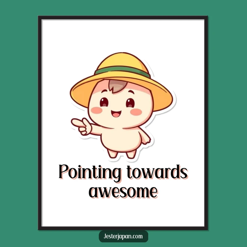 Funny Adventure Awaits Art Print: Instant Humorous Decor