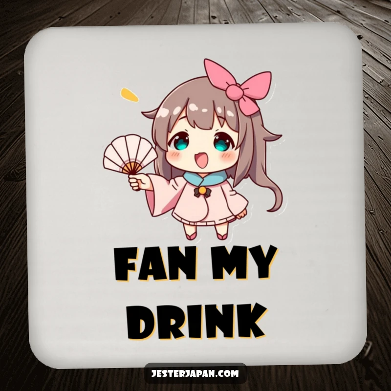 Funny drink coaster showcasing a character happily fanning with a tiny hand fan, adding a cool and humorous element to your beverage enjoyment.