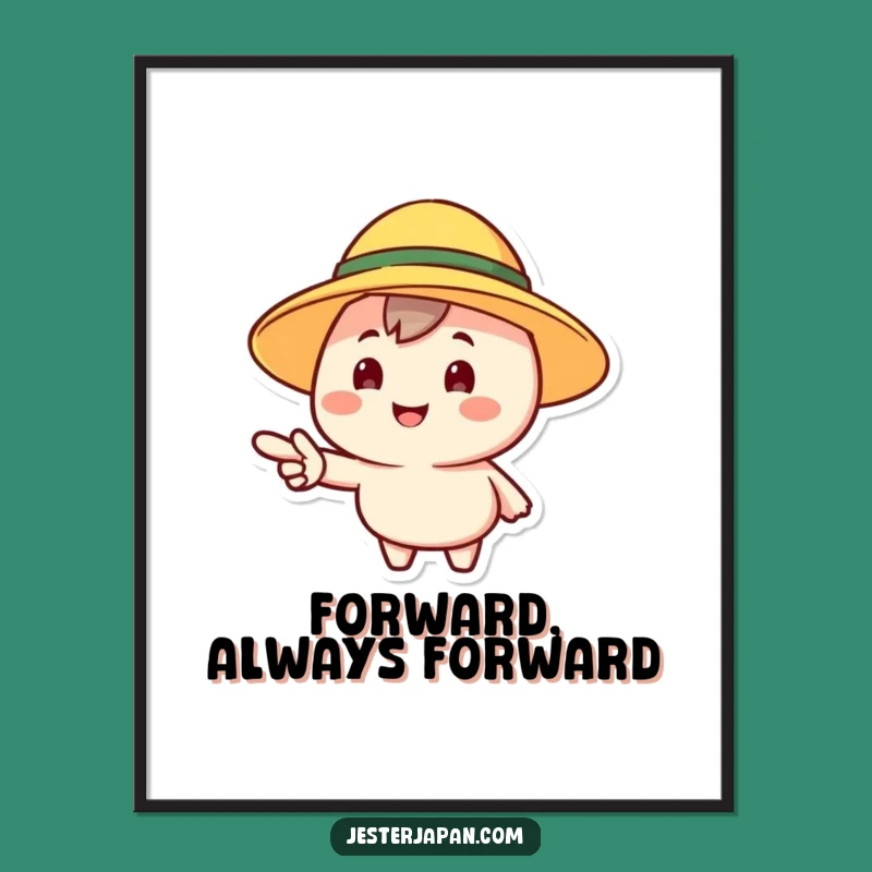 Funny Forward Motion Poster: Cheerful & Humorous Wall Art Gift