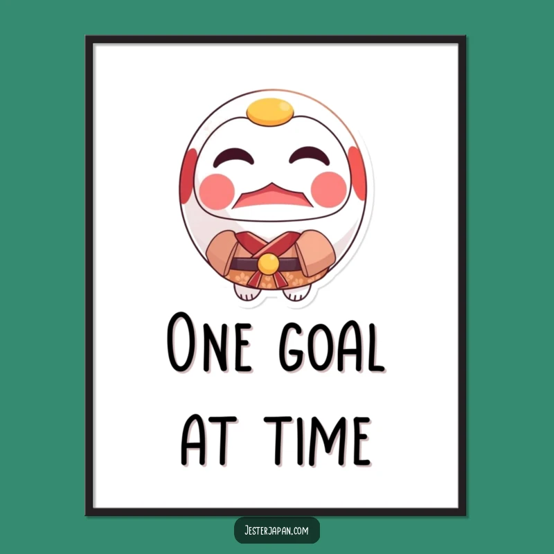 Funny Daruma Kimono Poster: Resolute Doll Art, Motivational Japanese Decor Gift