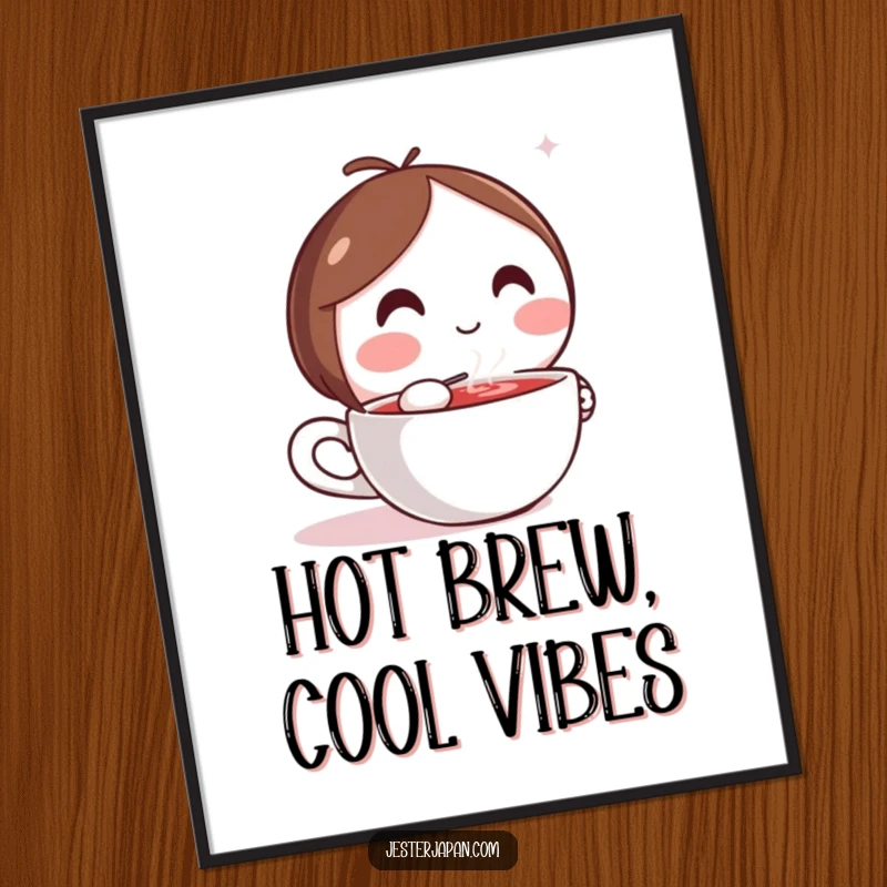 Funny Free Printable wall art of a small, round Kawaii character blissfully sipping from a steaming cup, radiating coziness.