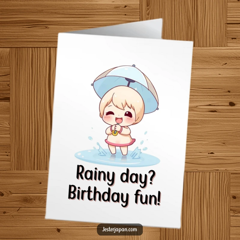 Funny Free Printable Birthday Card: Happy character with small umbrella, gleefully splashing in a puddle.