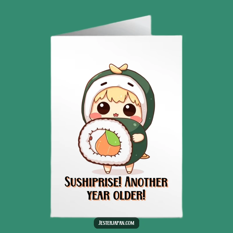 Free Printable Birthday Card: Surprised Sushi Lover & Giant Roll - Funny Downloadable Gift