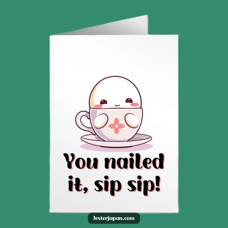 Free Printable Congrats Card: Cozy Kawaii Sip - Relaxing Achievement Download