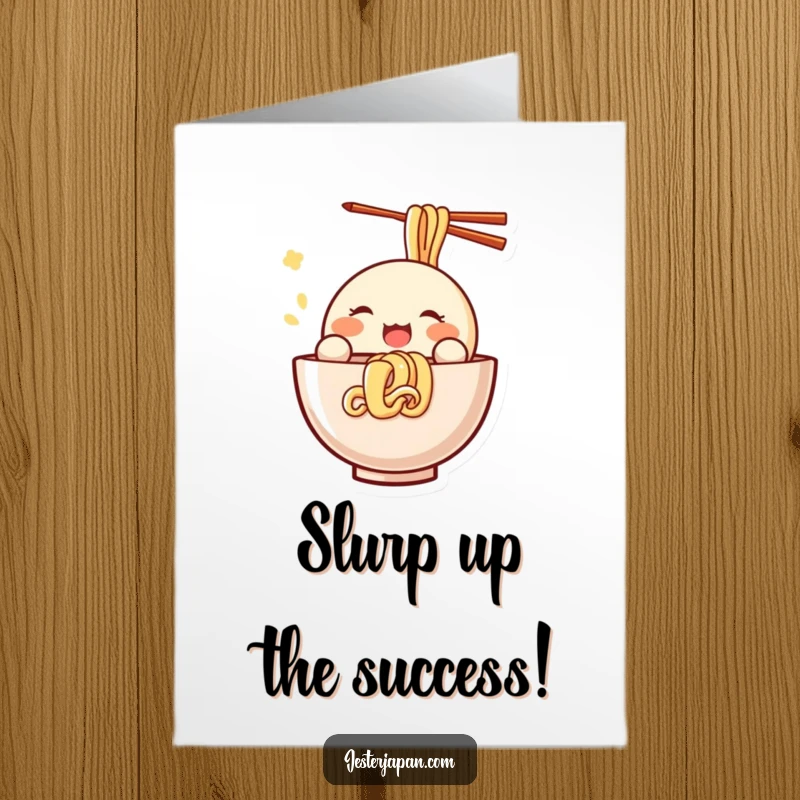 Funny Free Printable Congratulations Card showcasing a small, round Kawaii character enthusiastically slurping noodles with pure delight.