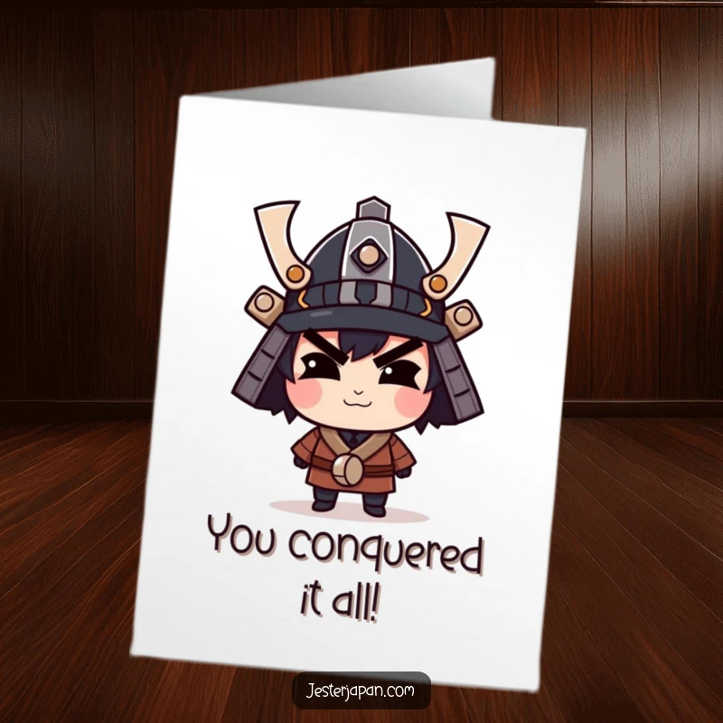Funny Free Printable Congratulations Card: A confident samurai character smirking, celebrating a grand achievement.
