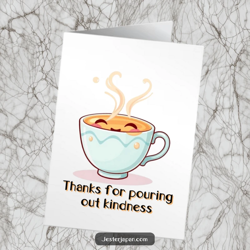Funny Free Printable Thank You Card: Playful tea cup character expressing thanks with a happy sigh and spilled steam, humorous design.