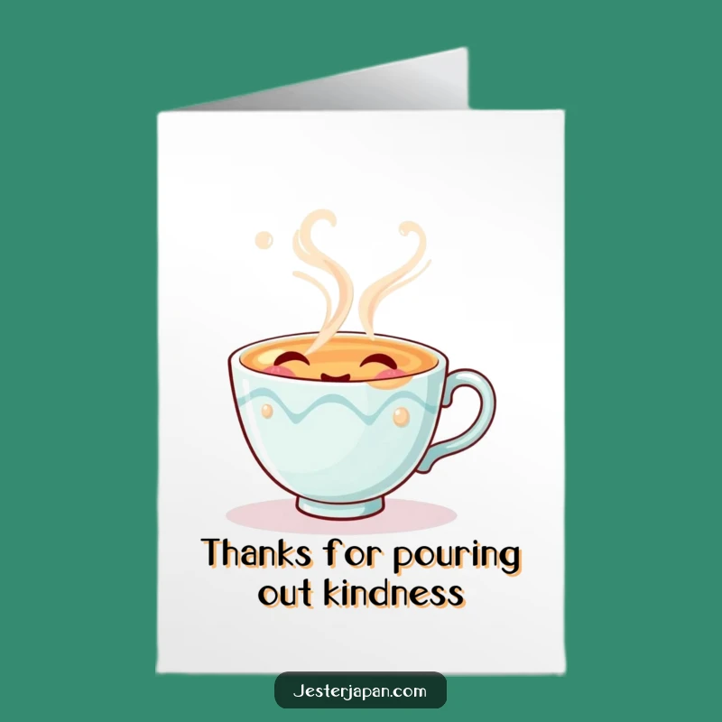 Free Printable Tea Cup Thank You Card - Funny Spilled Steam Gratitude
