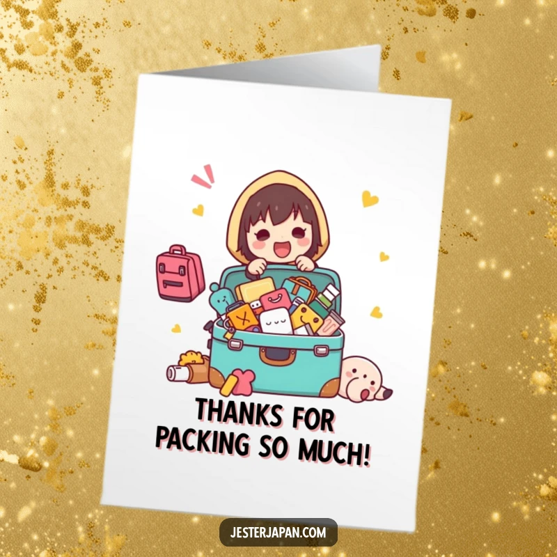 Funny Free Printable Thank You Card: A Kawaii character stuffs a suitcase, items spilling out in a comical way. Downloadable card to print at home.
