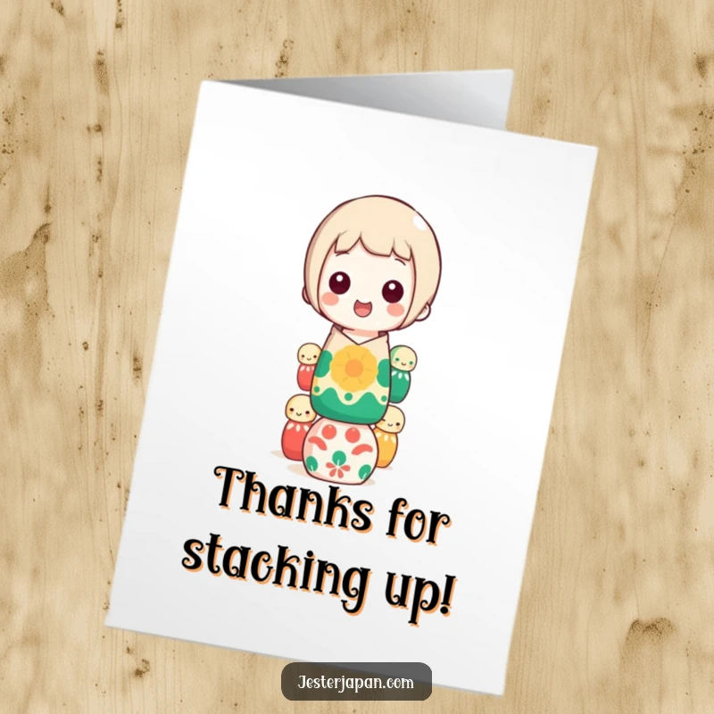 Funny Free Printable Thank You Card: Character balancing a tall stack of Kokeshi dolls, a humorous expression of gratitude.