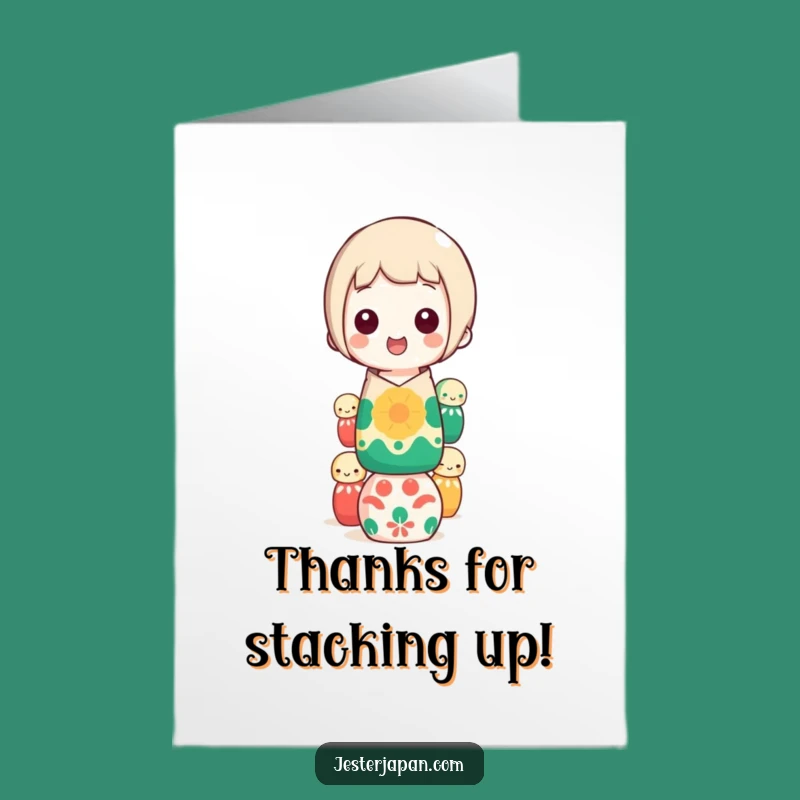 Hilarious Thank You Card: Kokeshi Doll Balance - Free Printable Downloadable Gift