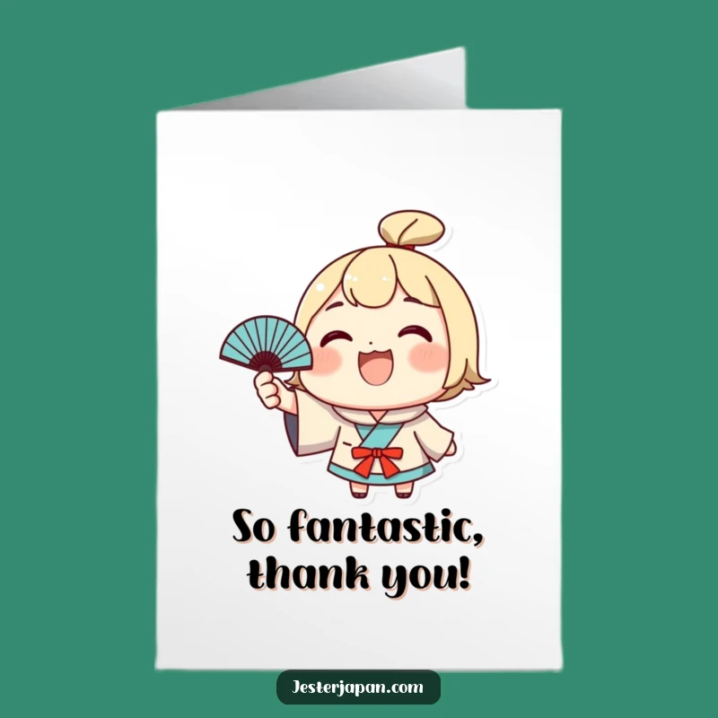 Free Printable Kawaii Fan Card - Funny Thanks Downloadable Gift